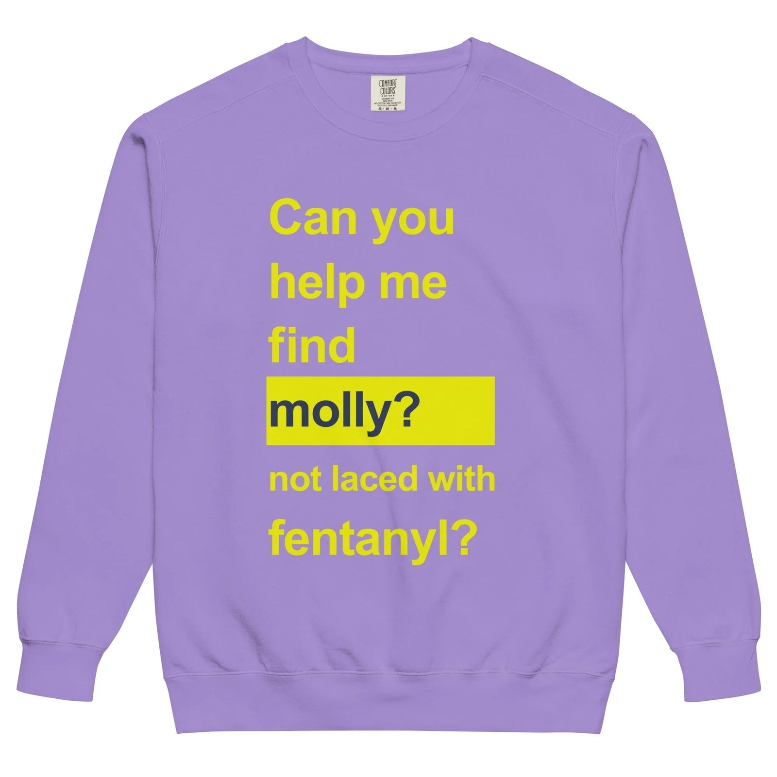 Help Me Find Molly Sweatshirt - Shirtwascash