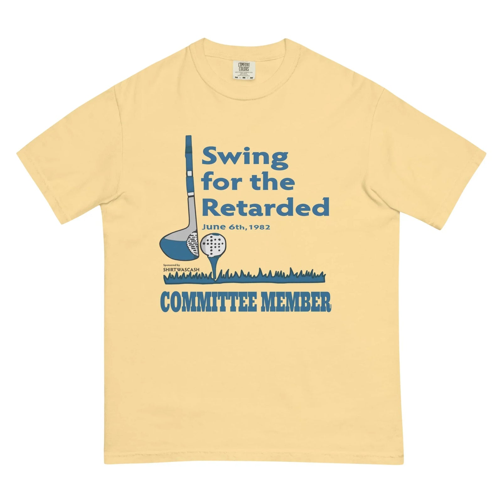 Swing For The Retarded T-Shirt - Shirtwascash