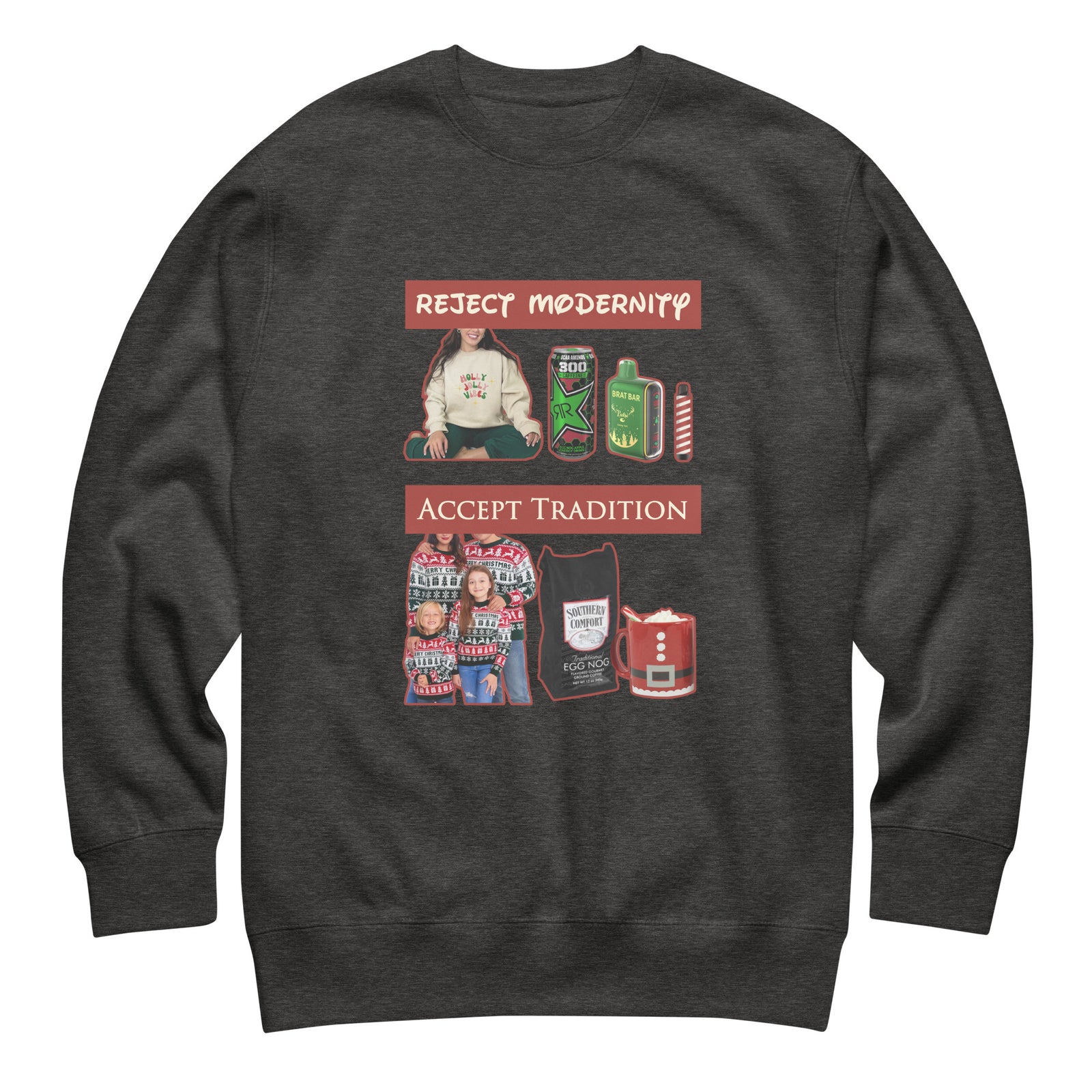 Accept Tradition Sweatshirt - Shirtwascash