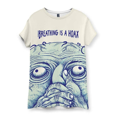 Breathing is a Hoax Women's T-Shirt - Shirtwascash