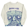Breathing is a Hoax Sweatshirt - Shirtwascash