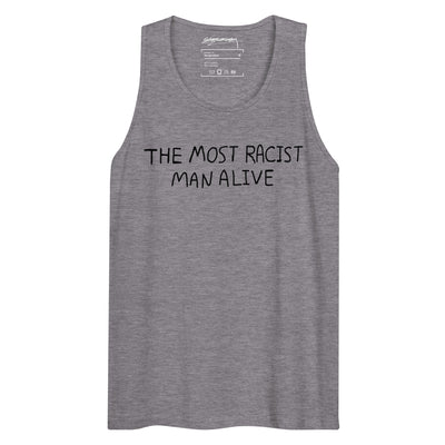 The Most Racist Man Alive Men's Tank - Shirtwascash