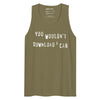Yes I Would Men's Tank - Shirtwascash
