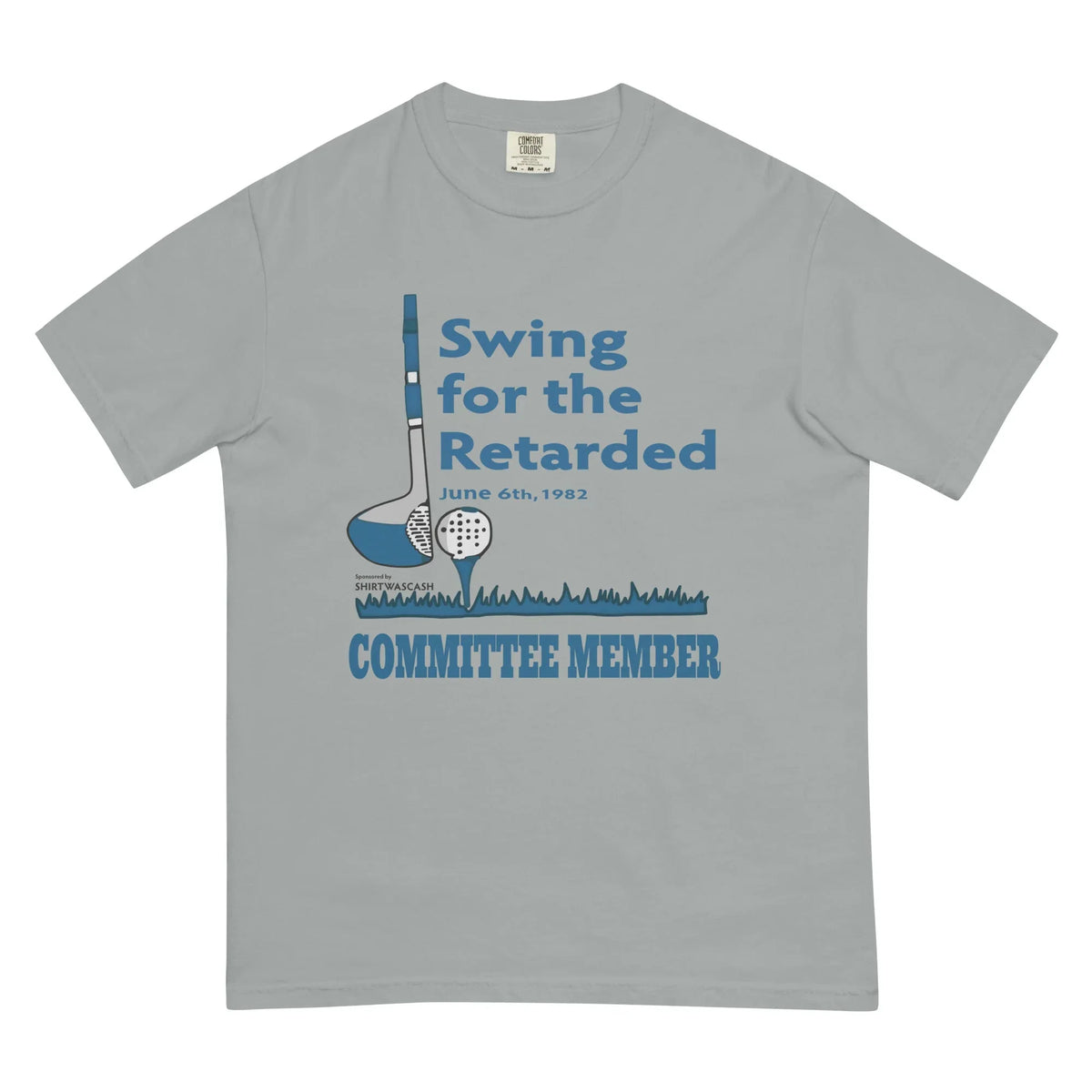 Swing For The Retarded T-Shirt - Shirtwascash