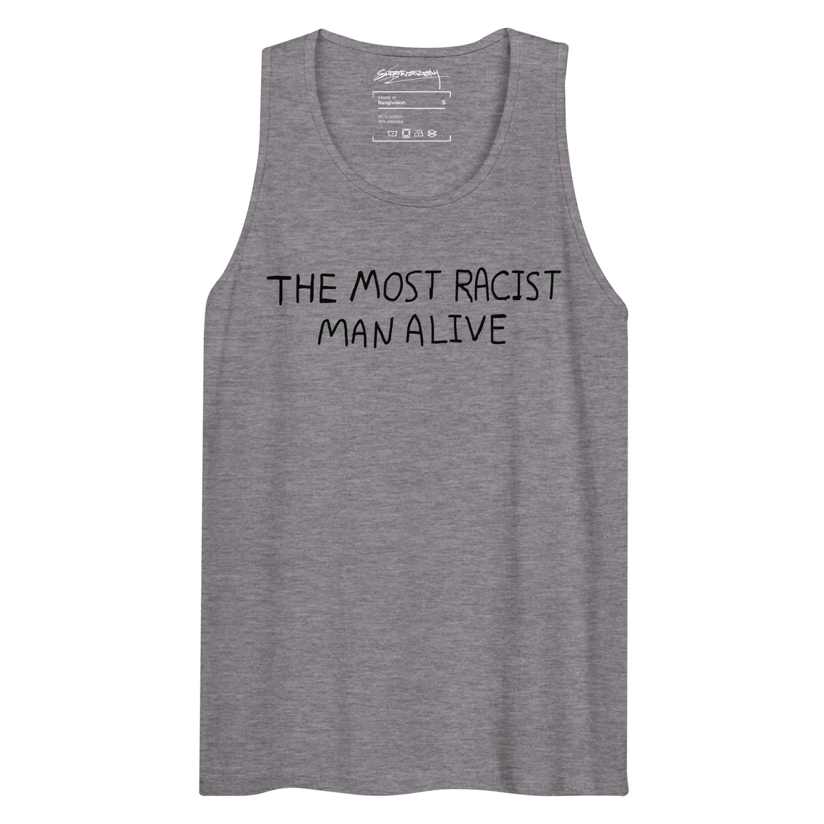 The Most Racist Man Alive Men's Tank - The casual, uneven marker-style font in deep ink black (#000000) spelling out a superlative accusation against a sterile optical white background (#FFFFFF).