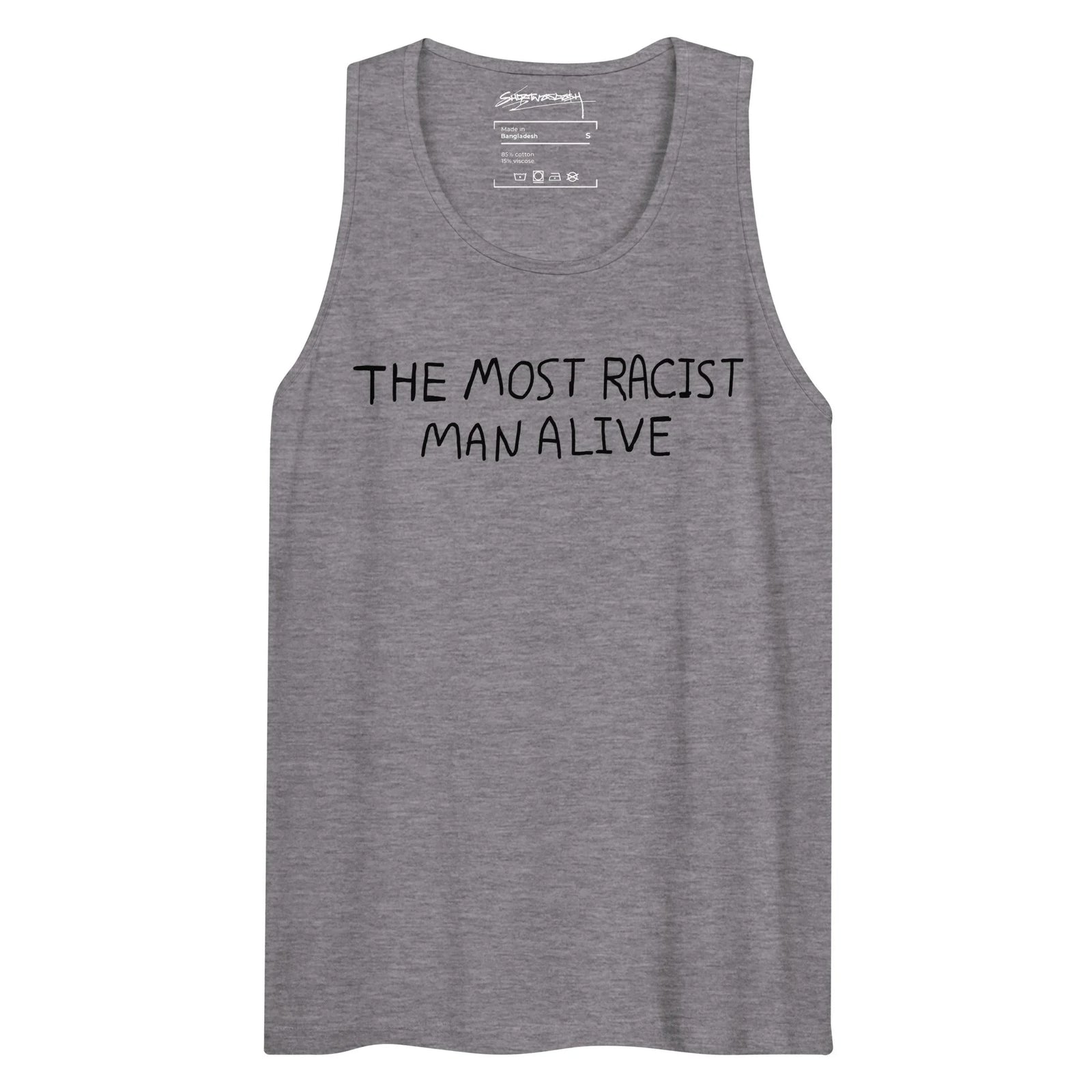 The Most Racist Man Alive Men's Tank - The casual, uneven marker-style font in deep ink black (#000000) spelling out a superlative accusation against a sterile optical white background (#FFFFFF).