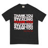 Thank You Stealing Men's T-Shirt - Shirtwascash