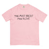 The Most Racist Man Alive T-Shirt - Shirtwascash