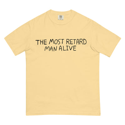 The Most Retard Man Alive T-Shirt - Shirtwascash
