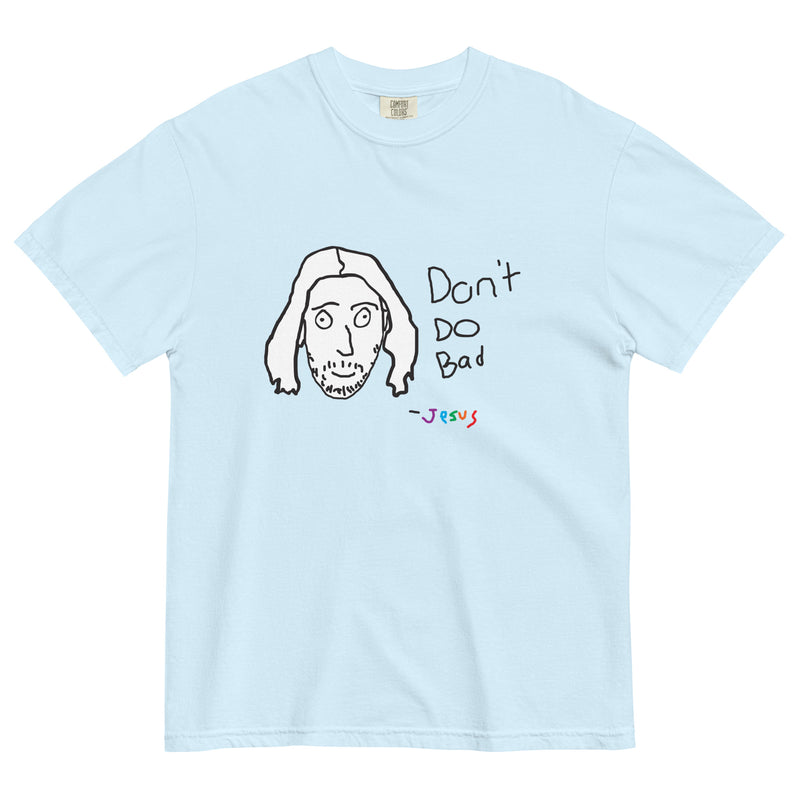 Don't Do Bad Men's T-Shirt - Shirtwascash