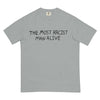 The Most Racist Man Alive T-Shirt - Shirtwascash