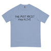 The Most Racist Man Alive T-Shirt - Shirtwascash