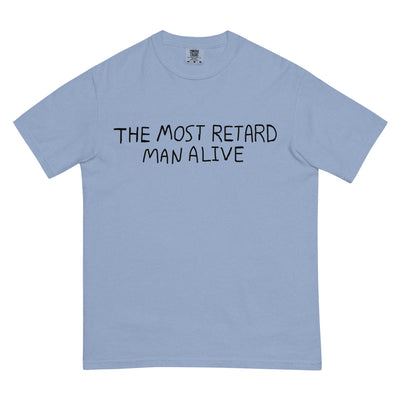 The Most Retard Man Alive T-Shirt - Shirtwascash