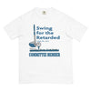 Swing For The Retarded T-Shirt - Shirtwascash