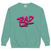 Just a Rad Sweatshirt - Shirtwascash