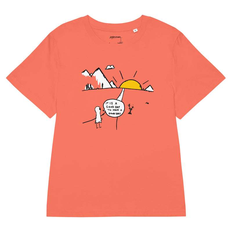 Good Day Women's T-Shirt - Shirtwascash