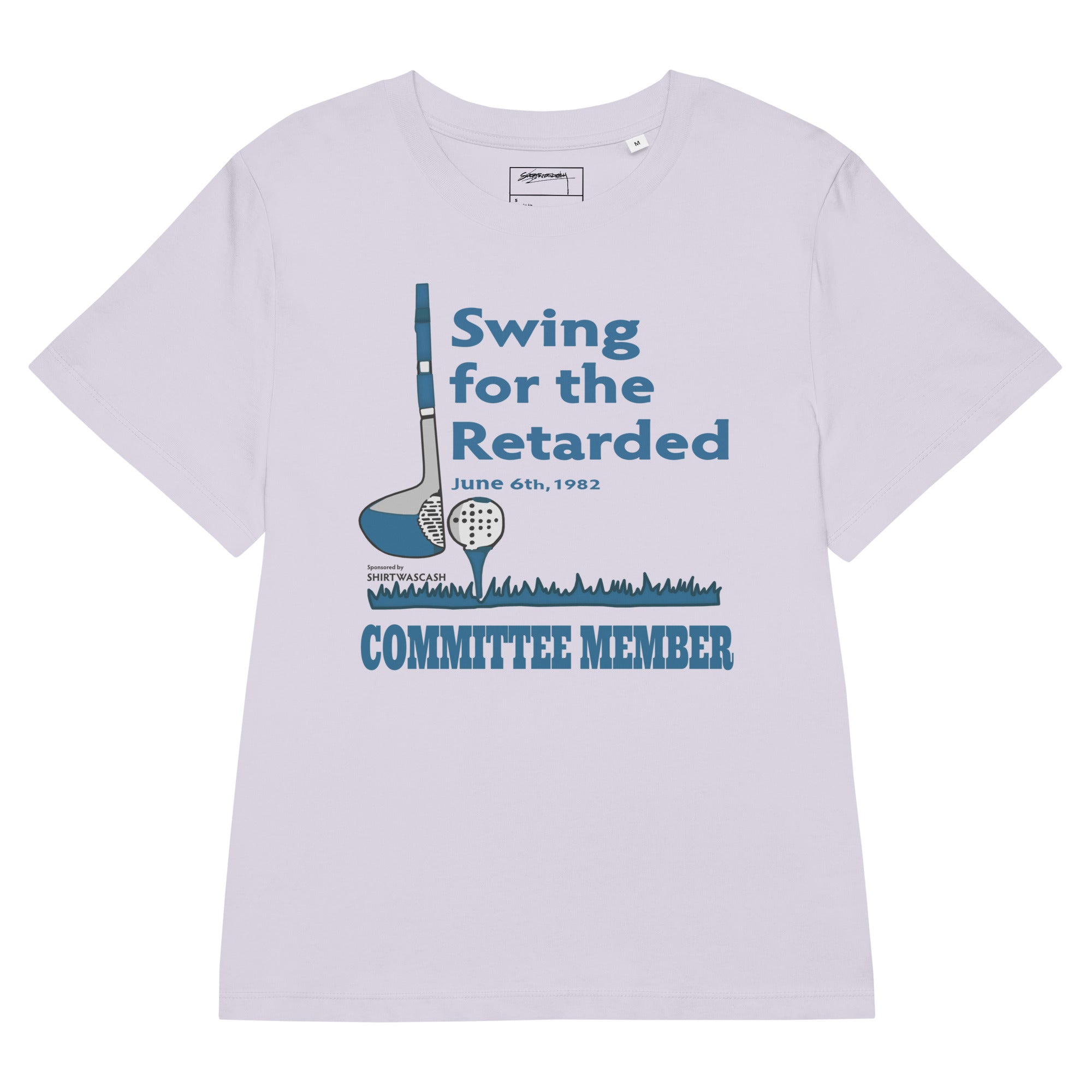 Swing For The Retarded Women's T-Shirt - Shirtwascash