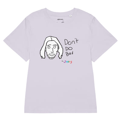 Don't Do Bad Women's T-Shirt - Shirtwascash