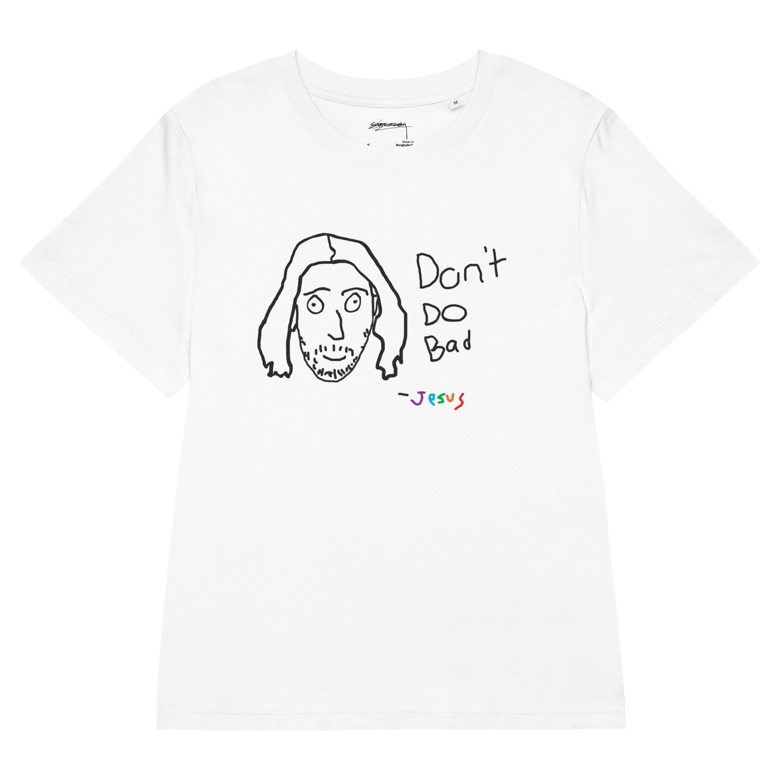 Don't Do Bad Women's T-Shirt - Shirtwascash