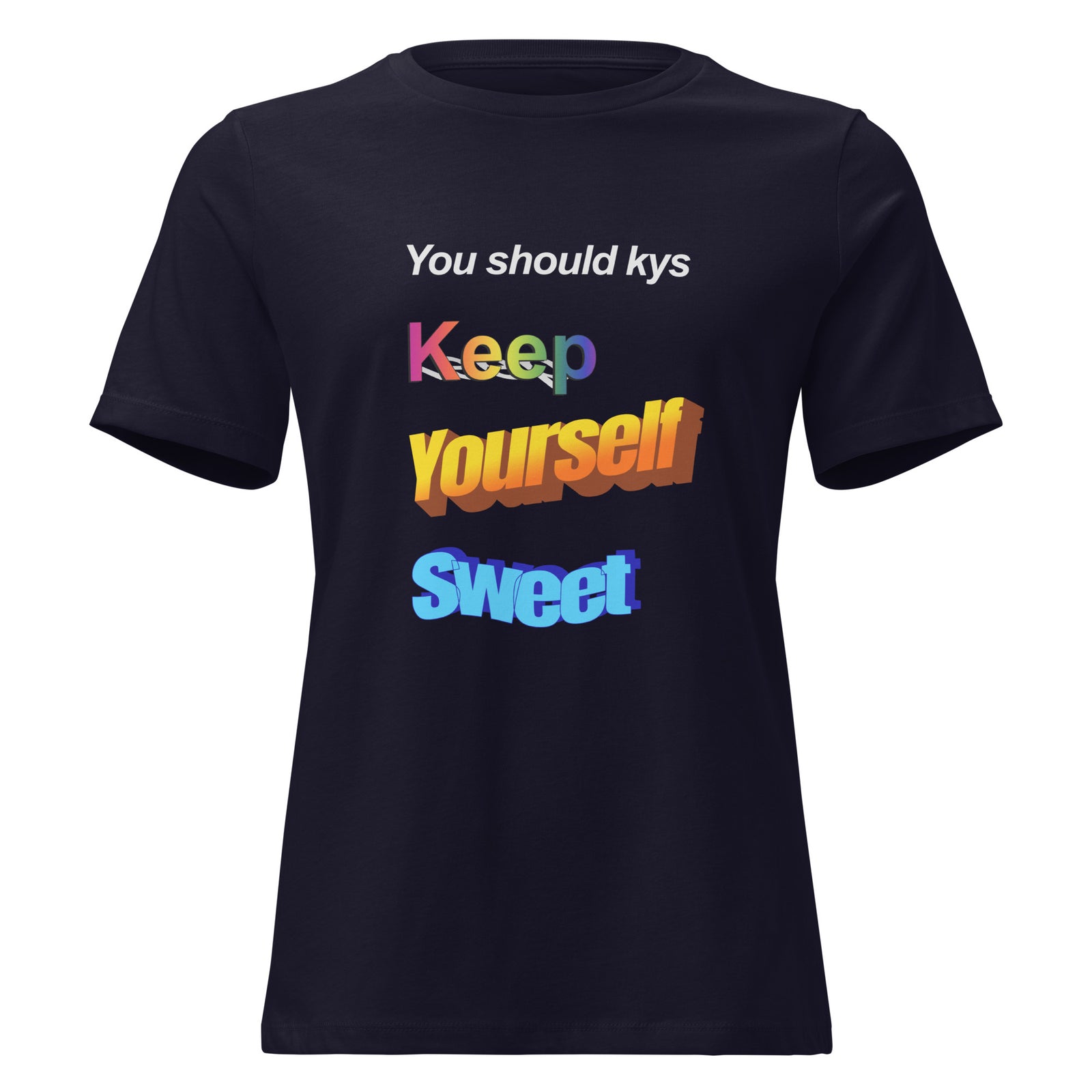 Keep Yourself Sweet Women's T-Shirt - Shirtwascash