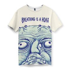 Shirtwascash - Breathing is a Hoax Men's T-Shirt