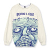 Breathing is a Hoax Sweatshirt