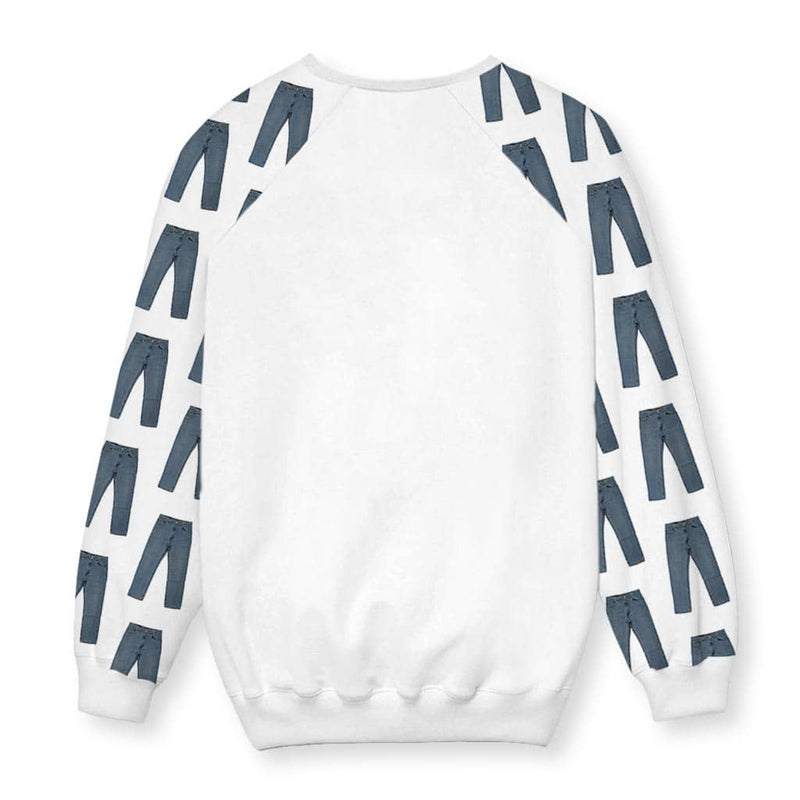 The Legendary Pants Sweatshirt