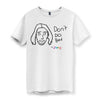 Don't Do Bad Men's T-Shirt