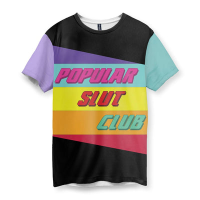 Popular Slut Club Men's T-Shirt